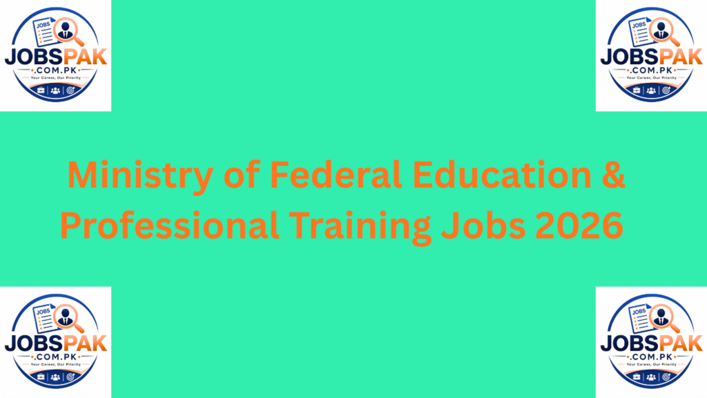 Ministry of Federal Education & Professional Training Jobs 2026 