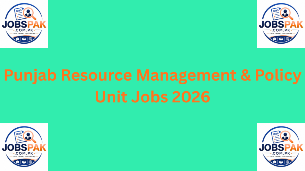 Punjab Resource Management & Policy Unit Jobs 2026