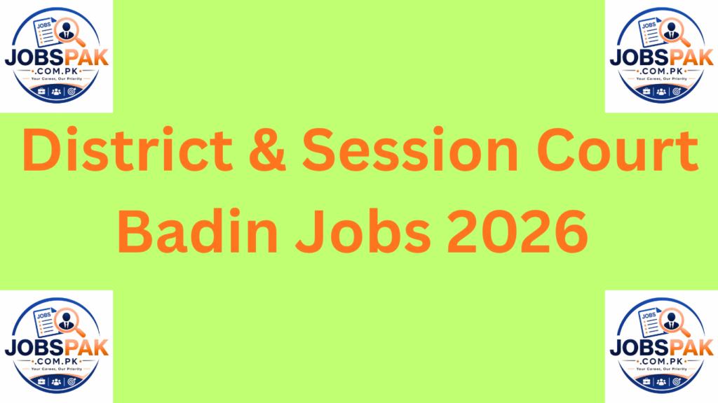 District & Session Court Badin Jobs 2026 