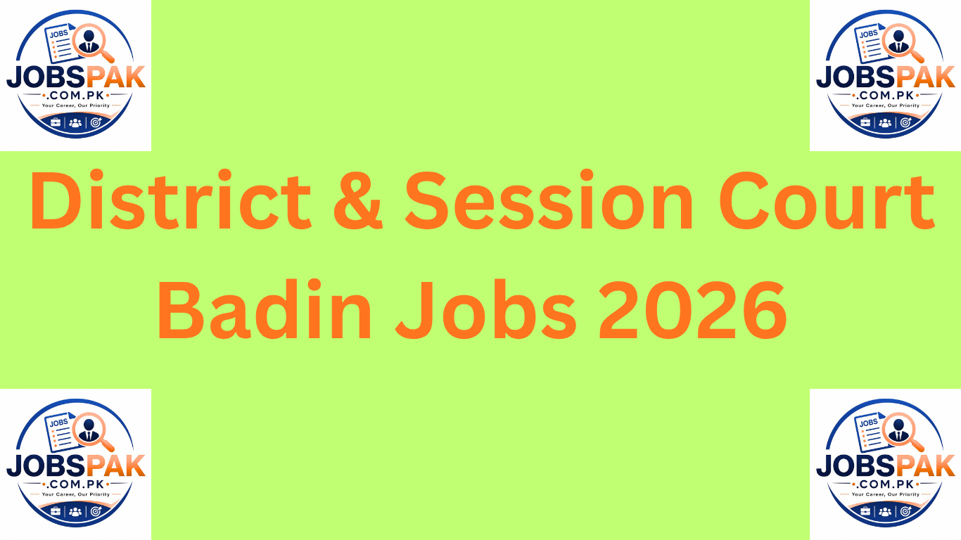 District & Session Court Badin Jobs 2026