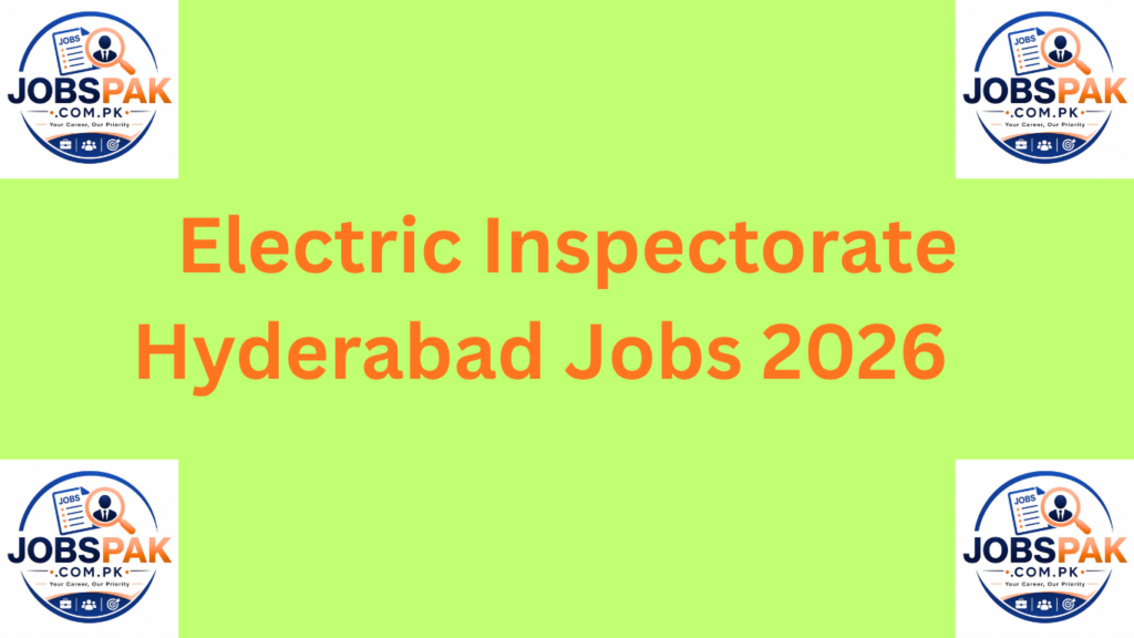 Electric Inspectorate Hyderabad Jobs 2026