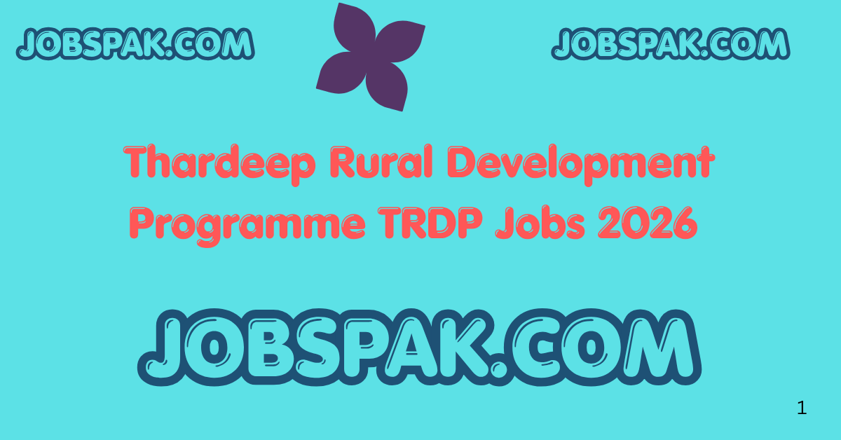 Thardeep Rural Development Programme TRDP Jobs 2026