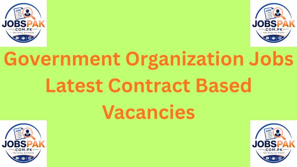 Government Organization Jobs  Latest Contract Based Vacancies