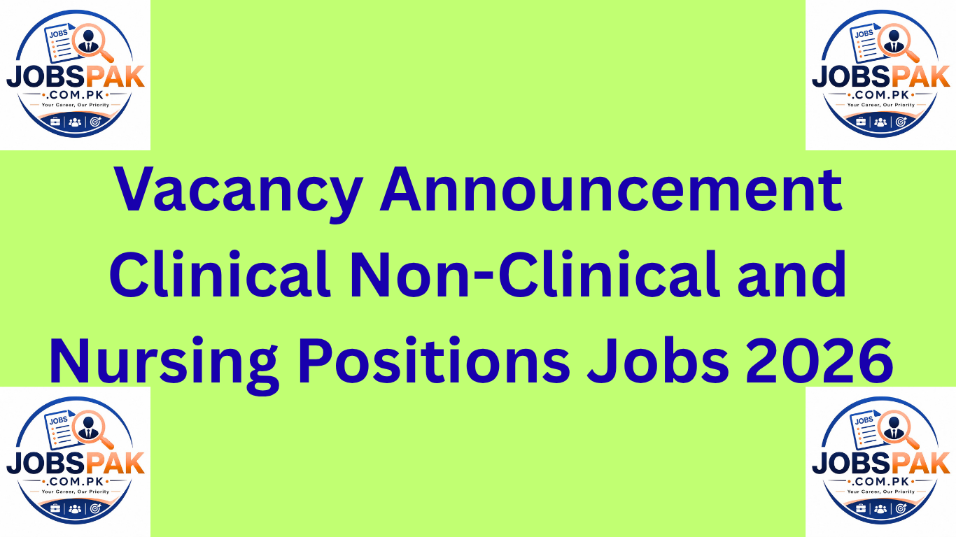 Vacancy Announcement Clinical Non-Clinical and Nursing Positions Jobs 2026
