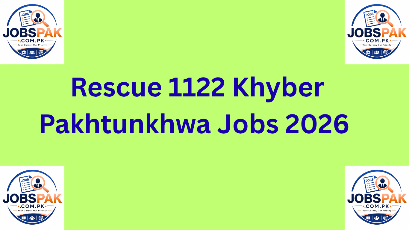 Rescue 1122 Khyber Pakhtunkhwa Jobs 2026