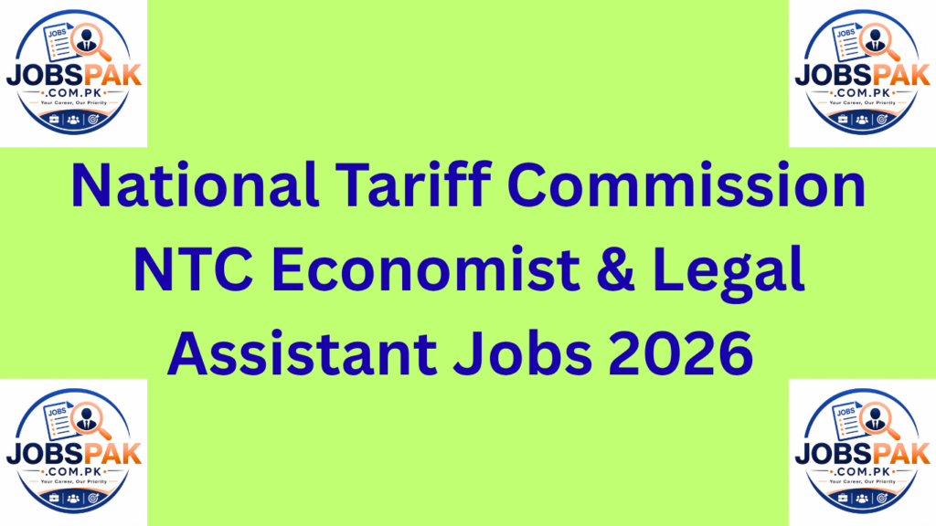 National Tariff Commission NTC Economist & Legal Assistant Jobs 2026