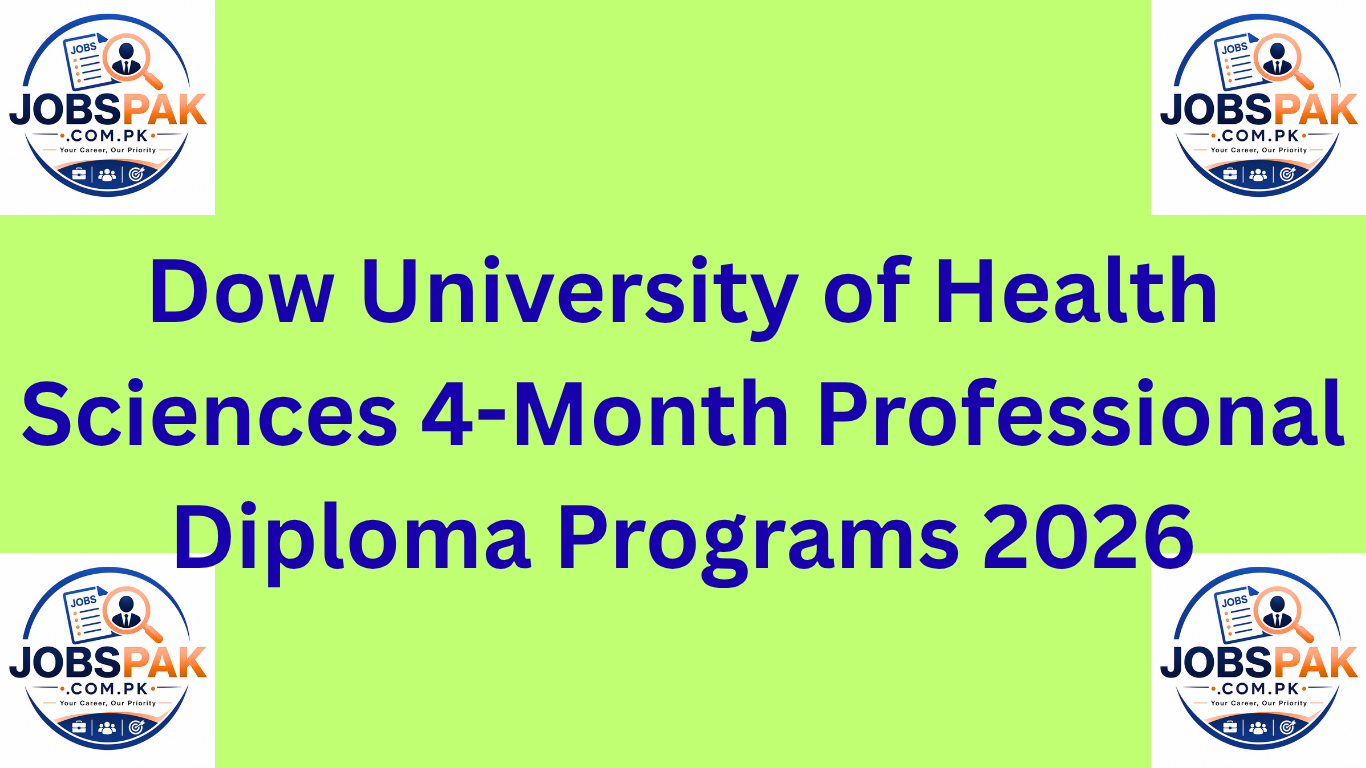 Dow University of Health Sciences 4-Month Professional Diploma Programs 2026