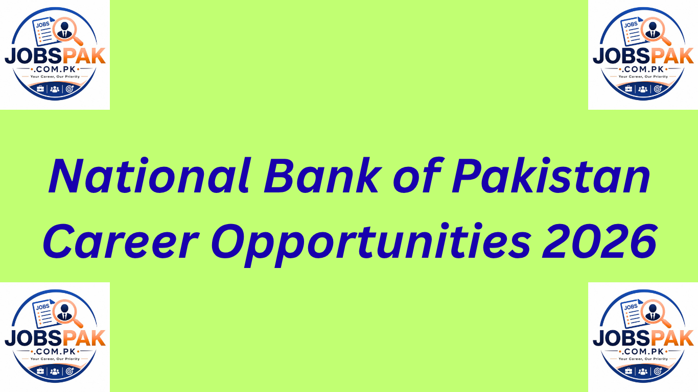 National Bank of Pakistan Career Opportunities 2026